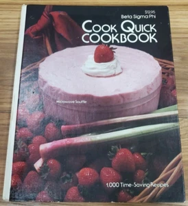 The BETA SIGMA PHI Sorority Cook Quick Cook Book 1000 Time-saving by Members - Picture 1 of 10