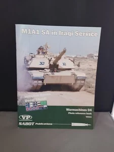 M1A1s in Iraqi Service : Warmachines #4 by Brett Avants (2017, Trade Paperback) - Imagen 1 de 2