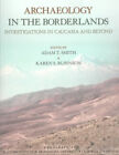 Archaeology In The Borderlands: Investigations In Caucasia And Beyond (Cotsen