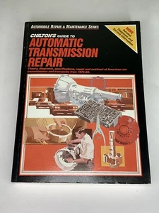 Chiltons Guide to Automatic Transmission Repair American Car 1974 - 80 Book 7645 - Bild 1 von 4