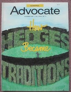 HOW HEDGES BECAME TRADITIONS ~ GOSPEL ADVOCATE ~ NOV 1990 ~ Church of Christ - Picture 1 of 1