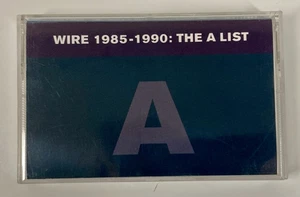 Wire 1985 -1990 The A List Cassette Tape CSTUMM 116 Mute Records - Picture 1 of 18