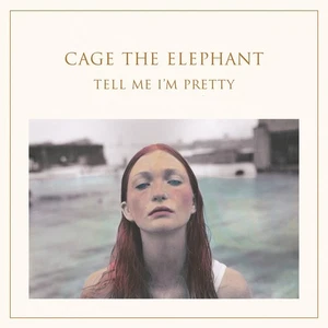 Cage the Elephant Tell Me I'm Pretty (CD) - Picture 1 of 1
