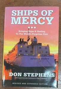 Ships of Mercy by Don Stephens (2012 Hardcover) Signed - Picture 1 of 11