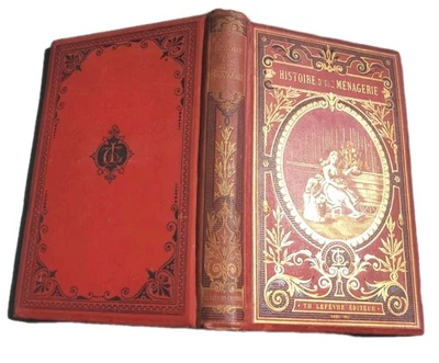 Old Fine Binding French HISTOIRE D UNE MENAGERIE  par H. DE LA BLANCHERE 1800s - Image 1 of 4