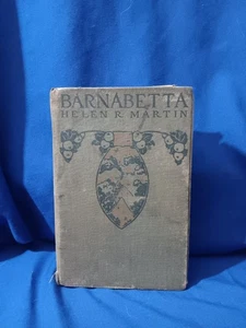 Barnabetta Hardcover by Helen R. Martin Grosset & Dunlap 1914 First Edition - Picture 1 of 9
