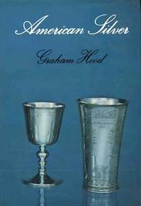 American Silver A History of Style 1650-1900 by Hood 1971 UNREAD, like new HC DJ - Picture 1 of 1