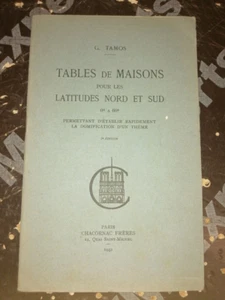 ASTROLOGIE TABLES DE MAISONS POUR LES LATITUDES NORD ET SUD TAMOS CHACORNAC 1942 - Picture 1 of 2