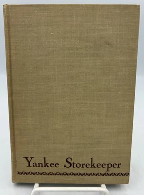 Yankee Storekeeper By R.E. Gould (1946) 1st Edition, 1st Printing VTG Hardcover - Image 1 of 4
