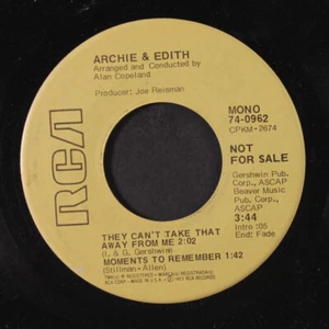 ARCHIE & EDITH: they can't take that away from me RCA 7" Single 45 RPM - Picture 1 of 2