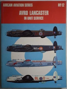 AVRO LANCASTER IN UNIT SERVICE Aircam Aviation No 12. WW2 RAF Bomber - Picture 1 of 6