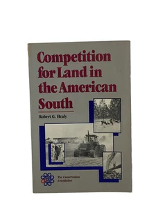 Rare 1985 Agriculture History Book: Competition For Land In American The South - Picture 1 of 12