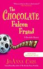 The Chocolate Falcon Fraud: 15 (Chocoh..., Carl, JoAnna