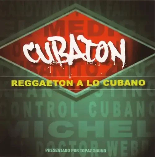 Cubaton-Reggaeton a Lo Cubano - Cubaton-Reggaeton a Lo Cubano - Bild 1 von 1