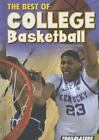 The Best of College Basketball (Trailblazers: Sports and Recreation) by 