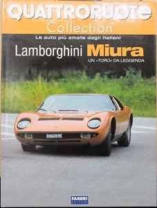 Fascículo Quattroruote Collection LAMBORGHINI MIURA Coche Auto Libro Book - Imagen 1 de 8