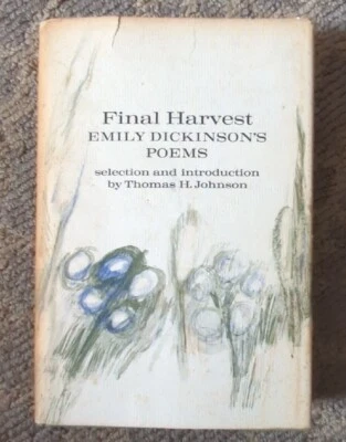 FINAL HARVEST EMILY DICKINSON'S POEMS Thomas H. Johnson HC DJ 1961 First Edition - Image 1 of 4
