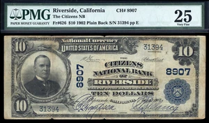 $10 1902 Citizens National Bank of Riverside, California CH 8907 PMG 25 16 LARGE - Foto 1 di 1