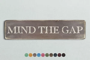 MIND THE GAP Insegna in legno stile vintage. Regalo casa shabby chic retrò - Foto 1 di 3