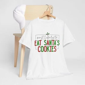 Most likely Christmas Heavy Cotton Tee - Picture 1 of 34