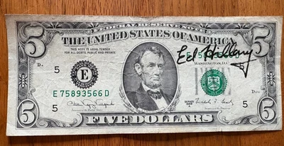SIR EDMUND HILLARY AUTOGRAPHED OLD FIVE DOLLAR BILL 1988 ~EXPLORER SIGNED FOR ME - Image 1 of 2