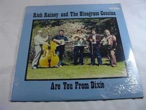 Rich Rainey & Bluegrass Cousins - Are You From Dixie - Autographed Copy Sealed - Picture 1 of 1