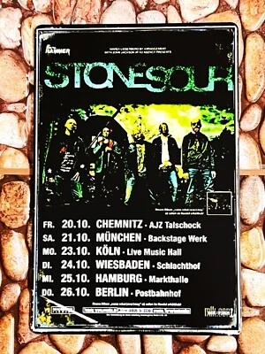 STONESOUR LIVE CONCERT AT HAMBURG  BERLIN MÜNCHEN CHEMNITZ POSTER TIN METAL Foto 1 de 2