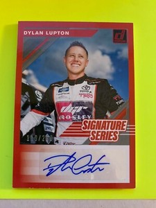 2020 PANINI DONRUSS RACING DYLAN LUPTON SIGNATURE SERIES SP 119/250 AUTO ~ #SS-D