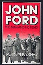 John Ford: The Man and His Films, Gallagher 9780520063341 Fast Free Shipping+=