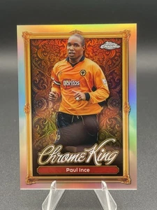 Paul Ince Chrome Kings Topps Premier League 2025/2026 Topps 25/26 Wolves # CK 20 - Bild 1 von 6