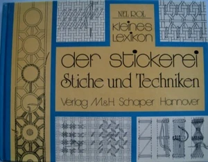 Kleines Lexikon der Stickerei Stiche und Techniken Nel Rol 1980 Sticken Handarbe - Bild 1 von 3