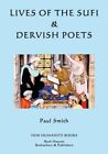 Lives Of The Sufi & Dervish Poets