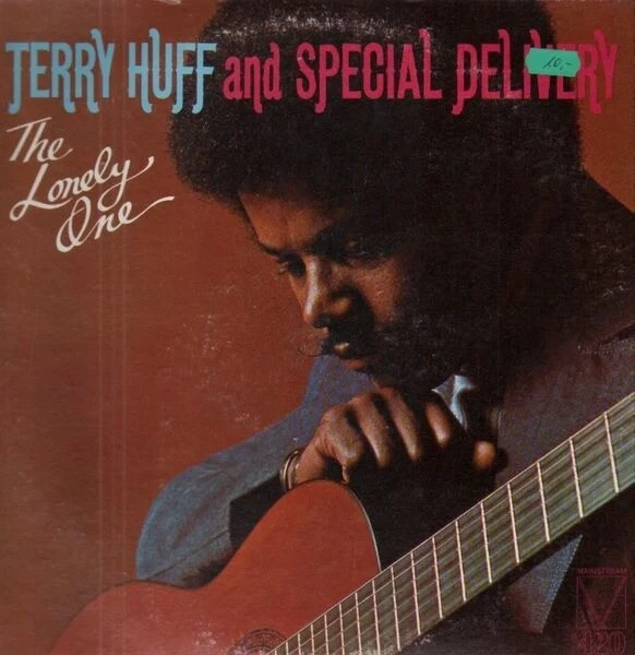 Terry Huff and Special Delivery The Lonely One Mainstream Records Vinyl LP - Bild 1 von 1