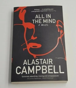 All in the Mind by Alastair Campbell (English) Paperback Book - Picture 1 of 2