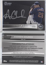 2013 Bowman Sterling Black Collection /25 Andrew Church #BBC-AC Auto