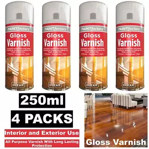 4X Clear Gloss Varnish Spray All Purpose Exterior Interior Aerosol Can 250ml - Picture 1 of 1