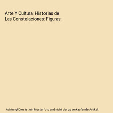 Arte Y Cultura: Historias de Las Constelaciones: Figuras, Saskia Lacey