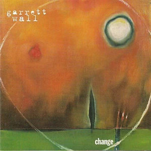 Garrett Wall - Change (CD, Album) - Bild 1 von 8