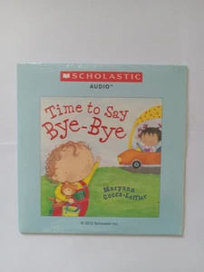 scholastics Time to Say Bye-Bye Audio CD only  - Picture 1 of 1