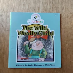 The Wild Woolly Child Cocky’s Circle Little Books Joy Cowley 1995 Children’s - Picture 1 of 7