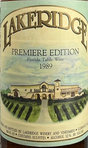 Lakeridge Winery Premiere Edition 1989 Label No 190/258 Signed Clermont Florida - Picture 1 of 2