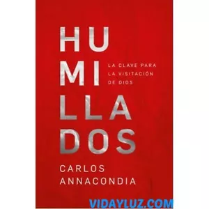 HUMILLADOS - Carlos Annacondia - Foto 1 di 2