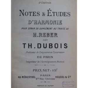DUBOIS Théodore Notes et Etudes d'Harmonie ca1894 - Imagen 1 de 6