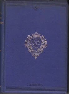ARCTIC EXPLORATIONS. IN SEARCH OF SIR JOHN FRANKLIN. BY ELISHA KANE. 1892 - Bild 1 von 3