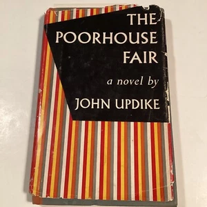 The Poorhouse Fair HC DJ John Updike 2. Druck Februar 1959 - Bild 1 von 16
