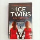 The Ice Twins by S. K. Tremayne (Paperback, 2015)