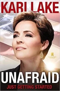 Unafraid: Just Getting Started by Kari Lake BRAND NEW HARDCOVER - Picture 1 of 1