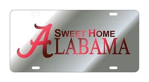ALABAMA CRIMSON TIDE SILVER MIRRORED "Sweet Home" LICENSE PLATE / CAR TAG - Picture 1 of 1