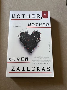 MOTHER, MOTHER by Koren Zailckas 2013 trade paperback SIGNED BY AUTHOR - Picture 1 of 4