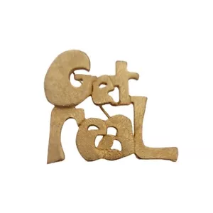 Ultra Craft Matte Gold Tone “Get Real” Brooch Pin, Signed E494 - Picture 1 of 7
